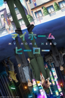 My Home Hero, Cover, HD, Anime Stream, ganze Folge