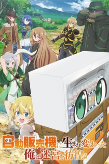 Reborn as a Vending Machine, I Now Wander the Dungeon, Cover, HD, Anime Stream, ganze Folge