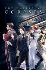 Cover The Empire of Corpses, Poster, Stream