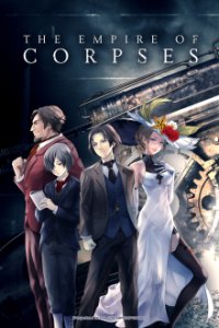 Cover The Empire of Corpses, Poster The Empire of Corpses, DVD