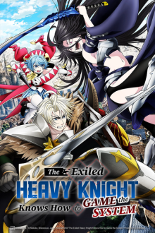 The Exiled Heavy Knight Knows How to Game the System, Cover, HD, Anime Stream, ganze Folge