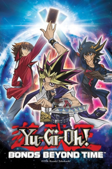 Yu-Gi-Oh! 3D: Bonds Beyond Time, Cover, HD, Anime Stream, ganze Folge